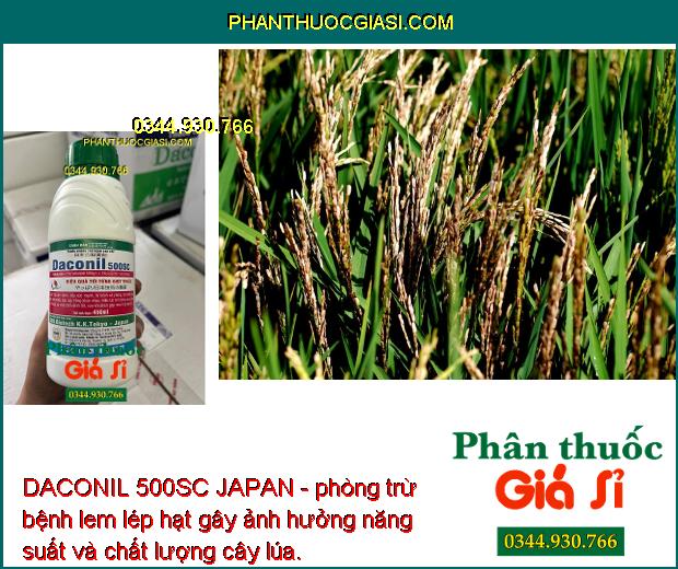 DACONIL 500SC JAPAN - Trừ Nấm Bệnh - Đạo Ôn - Thán Thư - Sương Mai - Khô Vằn