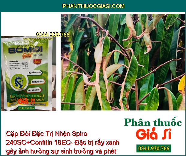 Cặp Đôi Đặc Trị Nhện Spiro 240SC + Confitin 18EC - Sạch Sâu - Rầy Xanh - Bọ Trĩ