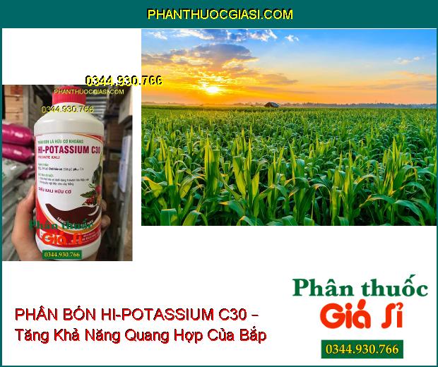 PHÂN BÓN LÁ HỮU CƠ KHOÁNG HI-POTASSIUM C30 – Tăng Đề Kháng- Ra Hoa Tập Trung- Chống Rụng Hoa Và Trái Non