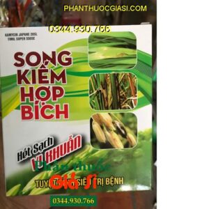 Thuốc Trừ Nấm Bệnh SONG KIẾM HỢP BÍCH – Đặc Trị Đạo Ôn- Cháy Bìa Lá