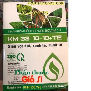 PHÂN BÓN LÁ HỖN HỢP NPK BIOVINA 10 – KM 33-10-10+TE – Siêu Vọt Đọt- Xanh Lá- Mướt Lá