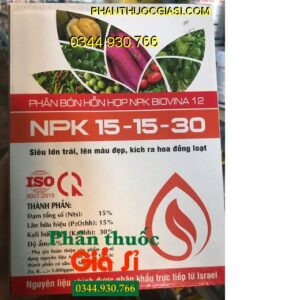 PHÂN BÓN NPK BIOVINA 12 – NPK 15-15-30 – Siêu Lớn Trái- Lên Màu Đẹp- Kích Ra Hoa Đồng Loạt