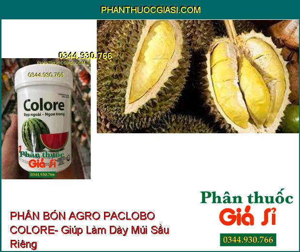 PHÂN BÓN VI LƯỢNG AGRO PACLOBO COLORE- Tăng Phẩm Chất Trái- Tăng Hương Vị