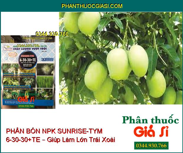 PHÂN BÓN NPK SUNRISE-TYM 6-30-30+TE – Kích Ra Hoa Đồng Loạt- Tăng Đậu Trái- Lớn Trái