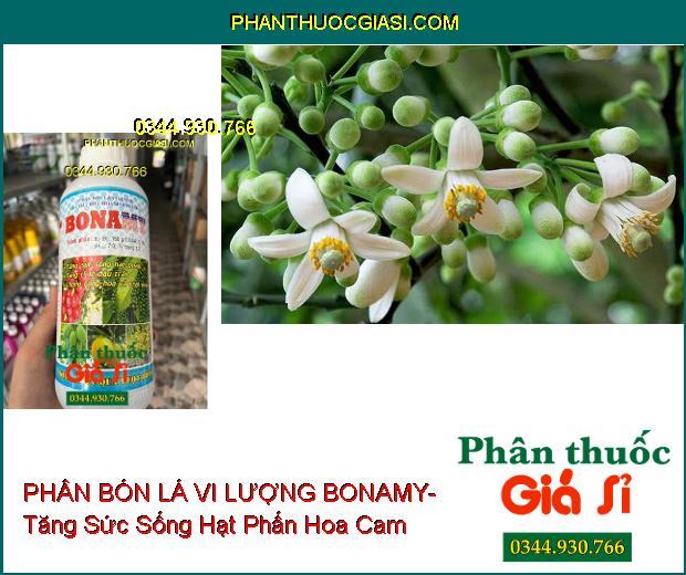 PHÂN BÓN LÁ VI LƯỢNG BONAMY- Tăng Tỷ Lệ Đậu Trái- Chống Rụng Hoa Và Trái non