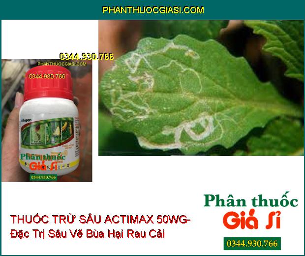 THUỐC TRỪ SÂU SINH HỌC ACTIMAX 50WG- Đặc Trị Sâu Cuốn Lá- Sâu Tơ- Bọ Trĩ- Nhện Đỏ- Bọ Xít Muỗi