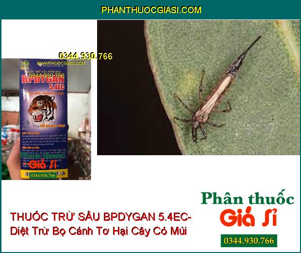 THUỐC TRỪ SÂU SINH HỌC BPDYGAN 5.4EC- Trừ Các Loại Sâu Hại- Nhện Đỏ- Bọ Cánh Tơ