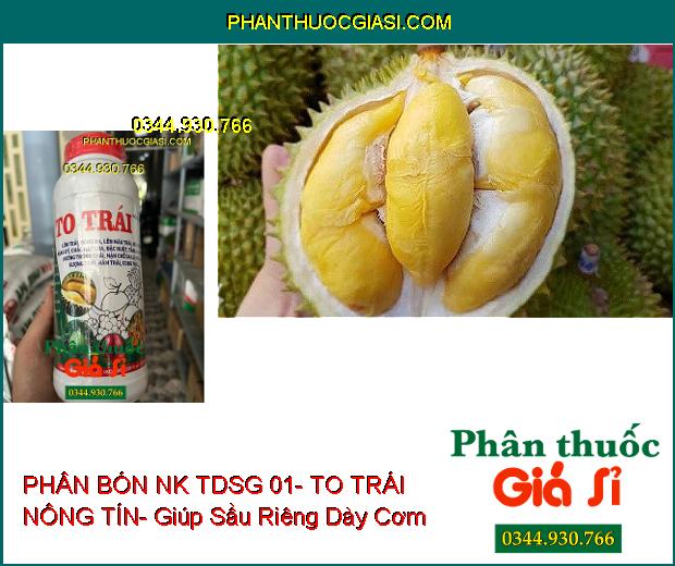 PHÂN BÓN NK BỔ SUNG VI LƯỢNG TDSG 01- TO TRÁI NÔNG TÍN- Làm Lớn Trái- Sáng Da- Tăng Hương Vị