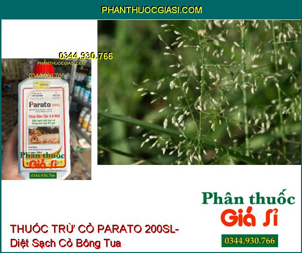 THUỐC TRỪ CỎ PARATO 200SL- Diệt Sạch Các Loại Cỏ- Cỏ Cháy Khô Sau 24h