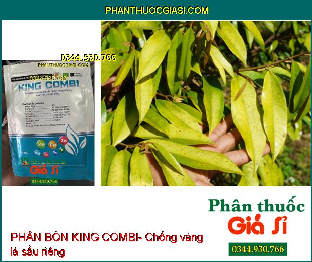 PHÂN BÓN KING COMBI- Xanh Dày Lá- Khắc Phục Vàng Lá- Chống Thối Đọt Non