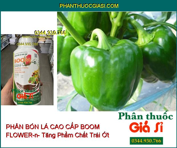 PHÂN BÓN LÁ CAO CẤP BOOM FLOWER-n- Cây Sinh Trưởng Mạnh- Tăng Ra Hoa- Giảm Rụng Trái