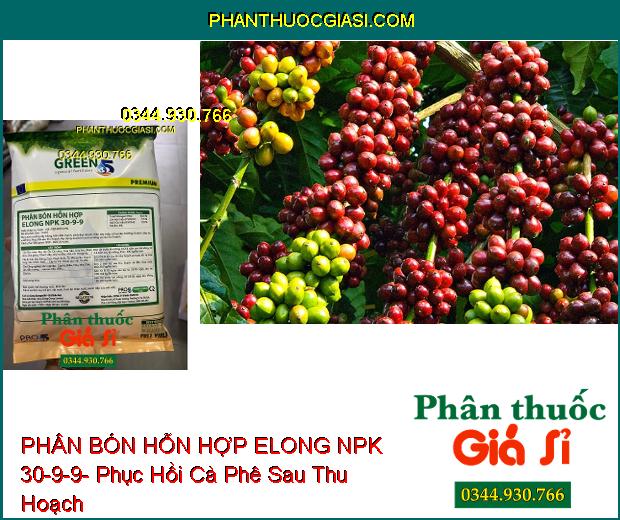 PHÂN BÓN HỖN HỢP ELONG NPK 30-9-9