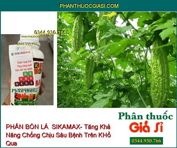 PHÂN BÓN LÁ TRUNG LƯỢNG MỸ NHẬT 10- SIKAMAX- Giảm Rụng Trái- Hạn Chế Sâu Bệnh- Tăng Năng Suất