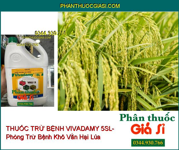 THUỐC TRỪ BỆNH VIVADAMY 5SL- Phòng Trừ Bệnh Khô Vằn- Nấm Hồng