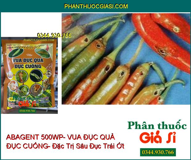 THUỐC TRỪ SÂU ABAGENT 500WP- VUA ĐỤC QUẢ ĐỤC CUỐNG- Đặc Trị Các Loại Sâu- Bọ Trĩ- Rầy Xanh