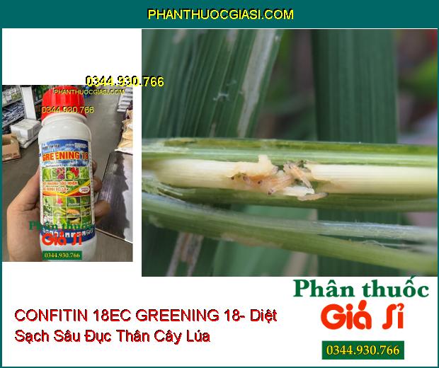 THUỐC TRỪ SÂU CONFITIN 18EC GREENING 18- Diệt Nhanh Sâu Nhện- Giữ Xanh Bộ Lá