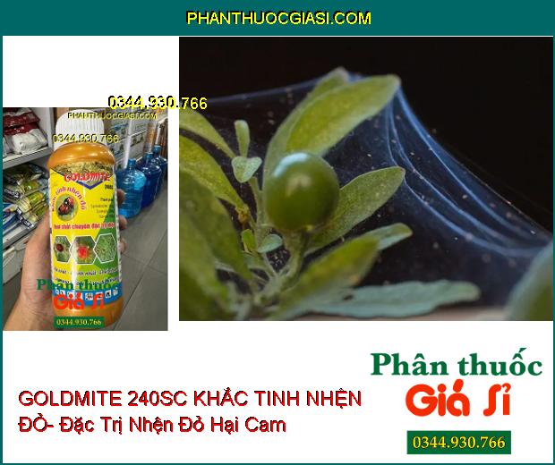 GOLDMITE 240SC KHẮC TINH NHỆN ĐỎ- Hoạt Chất Chuyên Đặc Trị Nhện