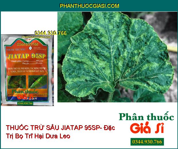 THUỐC TRỪ SÂU JIATAP 95SP- Đặc Trị Sâu Cuốn Lá- Sâu Đục Thân- Bọ Trĩ- Rầy Xanh