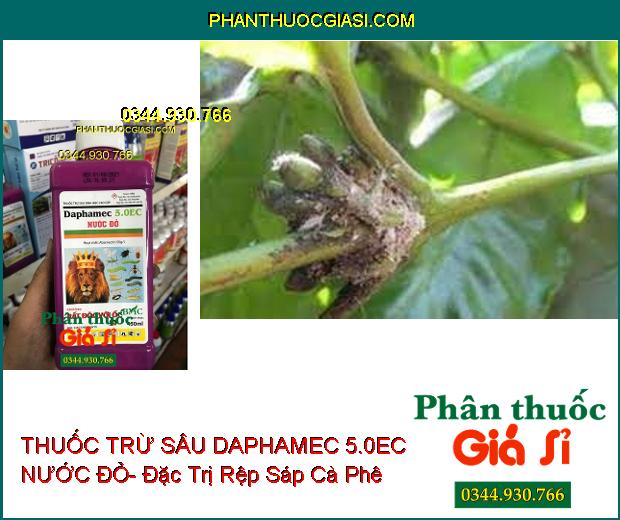 THUỐC TRỪ SÂU SINH HỌC DAPHAMEC 5.0EC NƯỚC ĐỎ- Đặc Trị Nhiều Loại Sâu Hại Cây Trồng