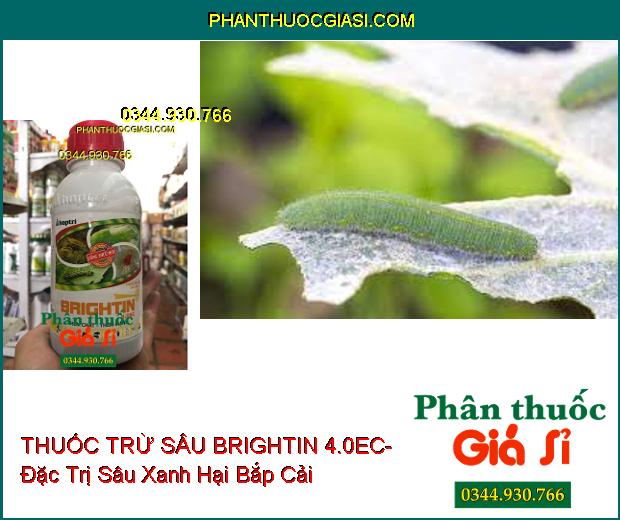 THUỐC TRỪ SÂU SINH HỌC BRIGHTIN 4.0EC- Đặc Trị Sâu Xanh- Bọ Trĩ- Nhện Đỏ- Nhện Gié