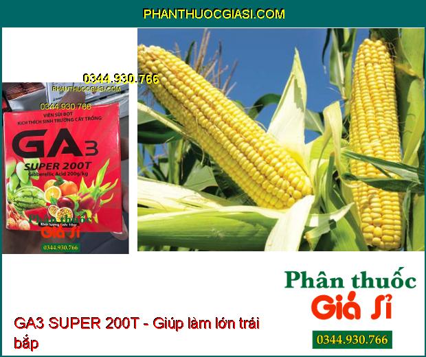 GA3 SUPER 200T - Viên Sủi Bọt Kích Thích Sinh Trưởng Cây Trồng