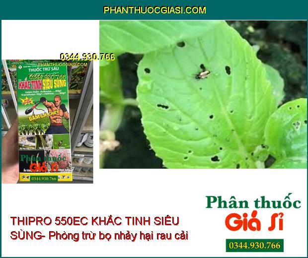 THIPRO 550EC KHẮC TINH SIÊU SÙNG