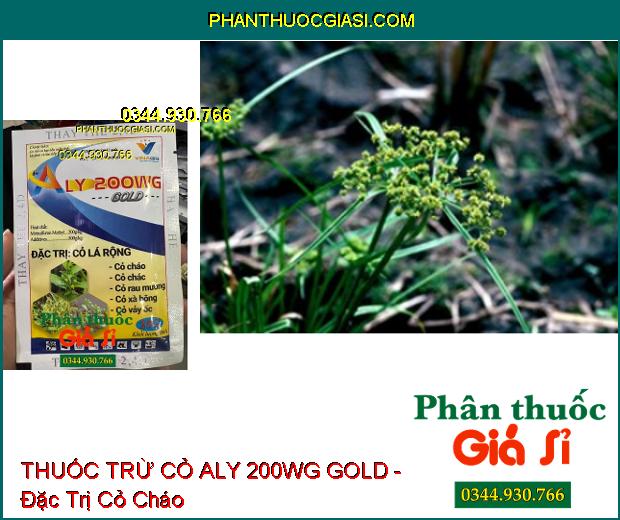 THUỐC TRỪ CỎ ALY 200WG GOLD - Đặc Trị Cỏ Lá Rộng - Cỏ Lác