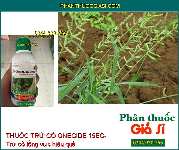 THUỐC TRỪ CỎ ONECIDE 15EC