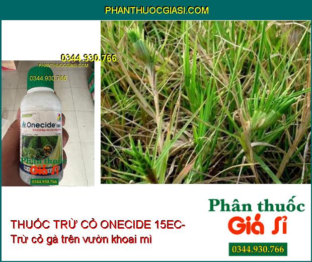 THUỐC TRỪ CỎ ONECIDE 15EC