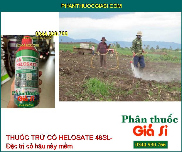 THUỐC TRỪ CỎ HELOSATE 48SL