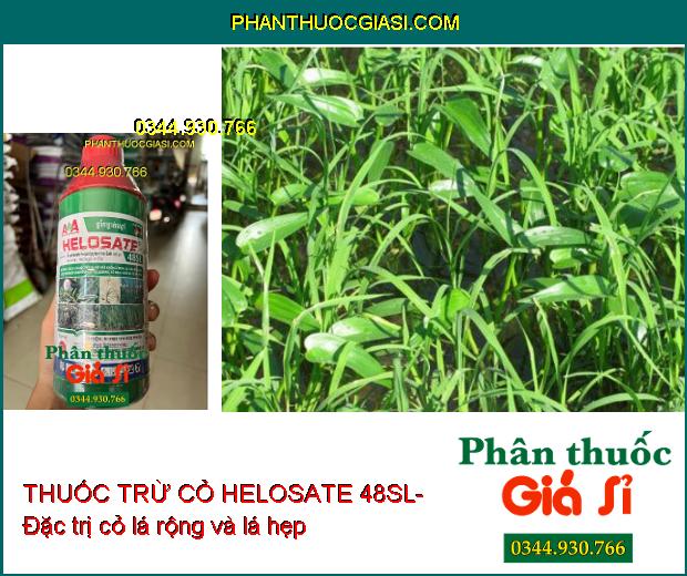 THUỐC TRỪ CỎ HELOSATE 48SL