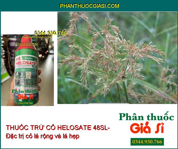 THUỐC TRỪ CỎ HELOSATE 48SL