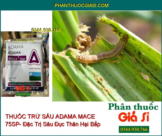 THUỐC TRỪ SÂU ADAMA MACE 75SP- Đặc Trị Côn Trùng Chích Hút