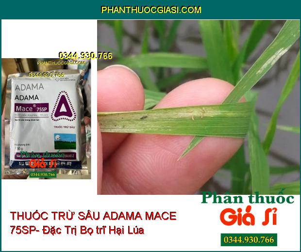 THUỐC TRỪ SÂU ADAMA MACE 75SP- Đặc Trị Côn Trùng Chích Hút