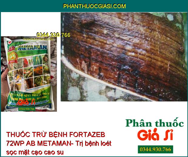 THUỐC TRỪ BỆNH FORTAZEB 72WP AB METAMAN