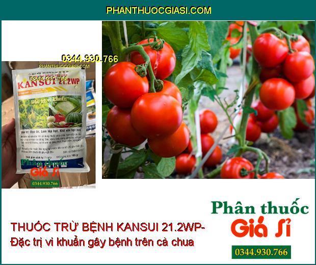 THUỐC TRỪ BỆNH KANSUI 21.2WP