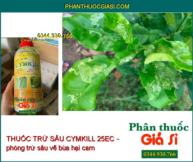 THUỐC TRỪ SÂU CYMKILL 25EC – Đặc Trị Các Loại Sâu Hại Cam và Bông Vải