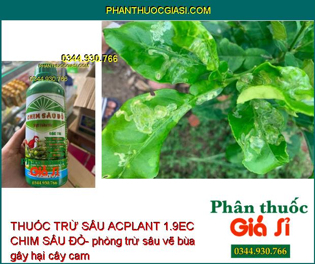 THUỐC TRỪ SÂU ACPLANT 1.9EC CHIM SÂU ĐỎ- Diệt Thần Tốc Các Loại Sâu