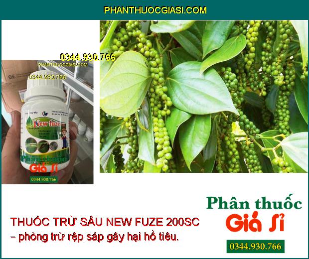 THUỐC TRỪ SÂU NEW FUZE 200SC – Đặc Trị Sâu Kháng Thuốc - Chuyên Trừ Rệp- Sáp