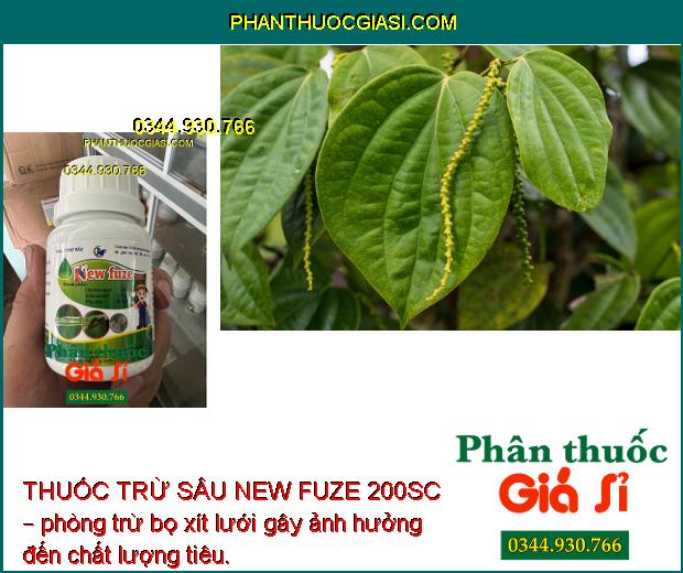 THUỐC TRỪ SÂU NEW FUZE 200SC – Đặc Trị Sâu Kháng Thuốc - Chuyên Trừ Rệp- Sáp