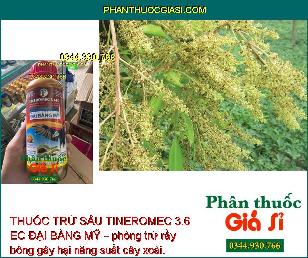 THUỐC TRỪ SÂU TINEROMEC 3.6 EC ĐẠI BÀNG MỸ – Đặc Trị Sâu Cuốn Lá- Sâu Đục Thân- Rầy Nâu