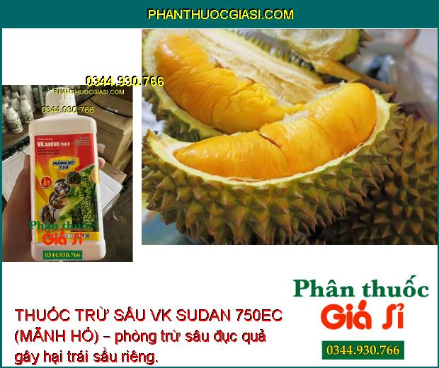 THUỐC TRỪ SÂU VK SUDAN 750EC (MÃNH HỔ) – Đăc Trị Sâu Rầy Gây Hại Cây Trồng