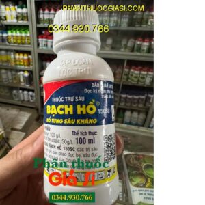 BẠCH HỔ 150SC –  ĐẶC TRỊ CÁC LOẠI SÂU GÂY HẠI CÂY TRỒNG