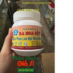 PHÂN BÓN LÁ RA HOA BỘT – Phân Hóa Mầm Hoa - Ra Hoa Đồng Loạt - Tăng Đậu Quả