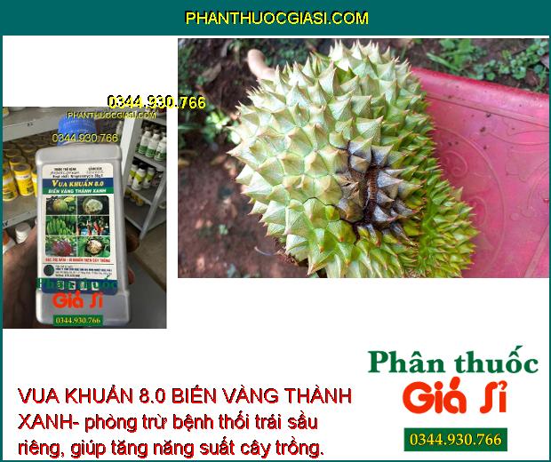 VUA KHUẨN 8.0 BIẾN VÀNG THÀNH XANH- Đặc Trị Nấm - Vi Khuẩn