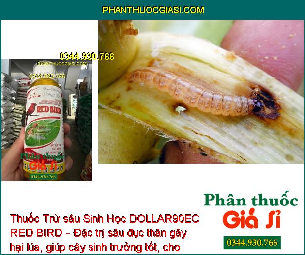 Thuốc Trừ sâu Sinh Học DOLLAR90EC RED BIRD – Đặc Trị Sâu Gây Hại