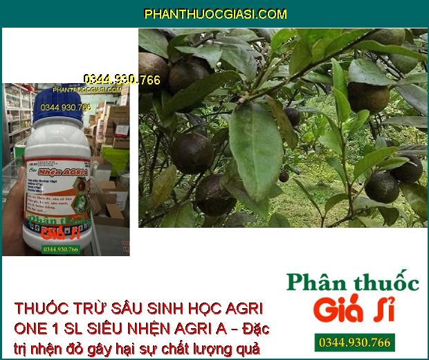 THUỐC TRỪ SÂU SINH HỌC AGRI ONE 1 SL SIÊU NHỆN AGRI A – ĐẶC TRỊ CÁC LOẠI SÂU - NHỆN 