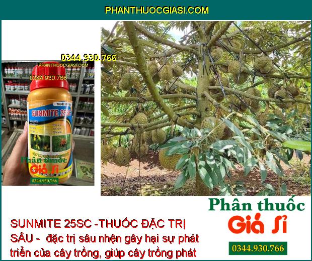 SUNMITE 25SC -THUỐC ĐẶC TRỊ SÂU -  NHỆN KHÁNG THUỐC GÂY HẠI CÂY TRỒNG