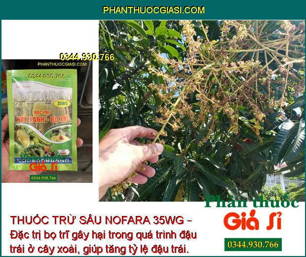 THUỐC TRỪ SÂU NOFARA 35WG – Đặc Trị Rầy Xanh - Bọ Trĩ - Rầy Nâu Hại Lúa 