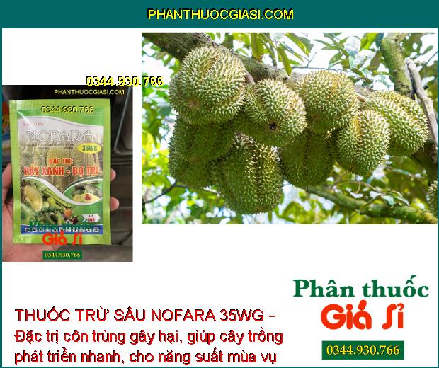 THUỐC TRỪ SÂU NOFARA 35WG – Đặc Trị Rầy Xanh - Bọ Trĩ - Rầy Nâu Hại Lúa 